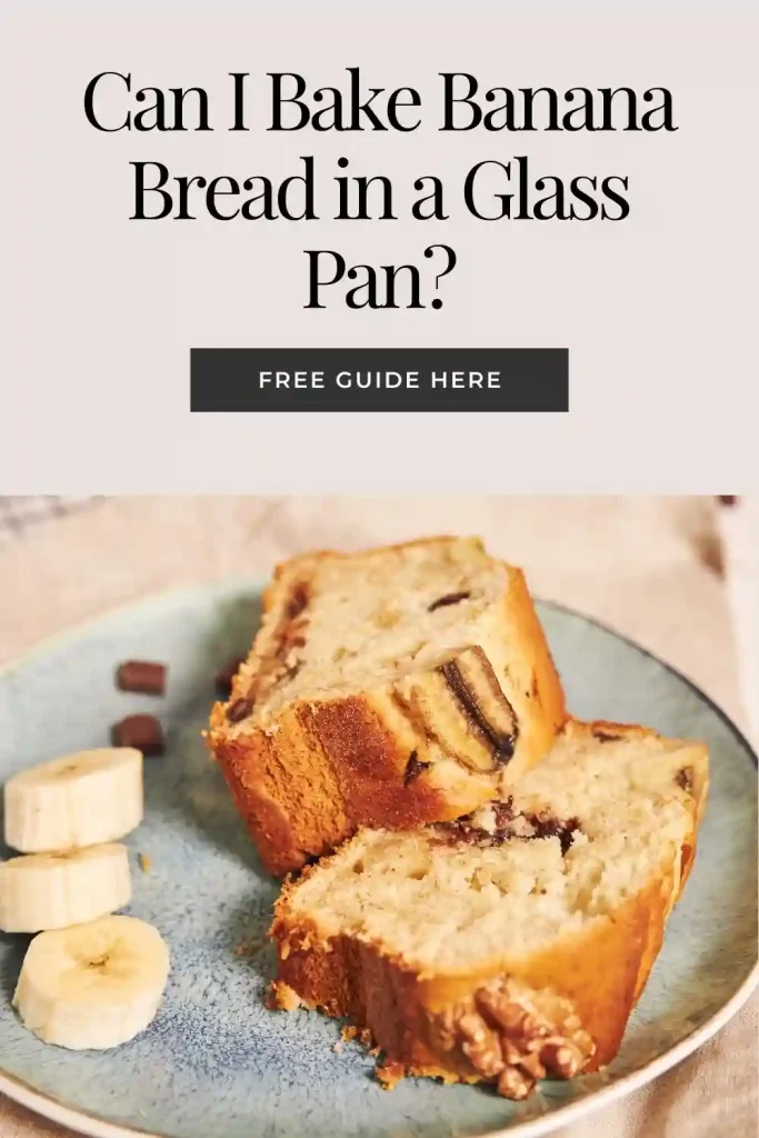 Can I Bake Banana Bread in a Glass Pan- image 1
