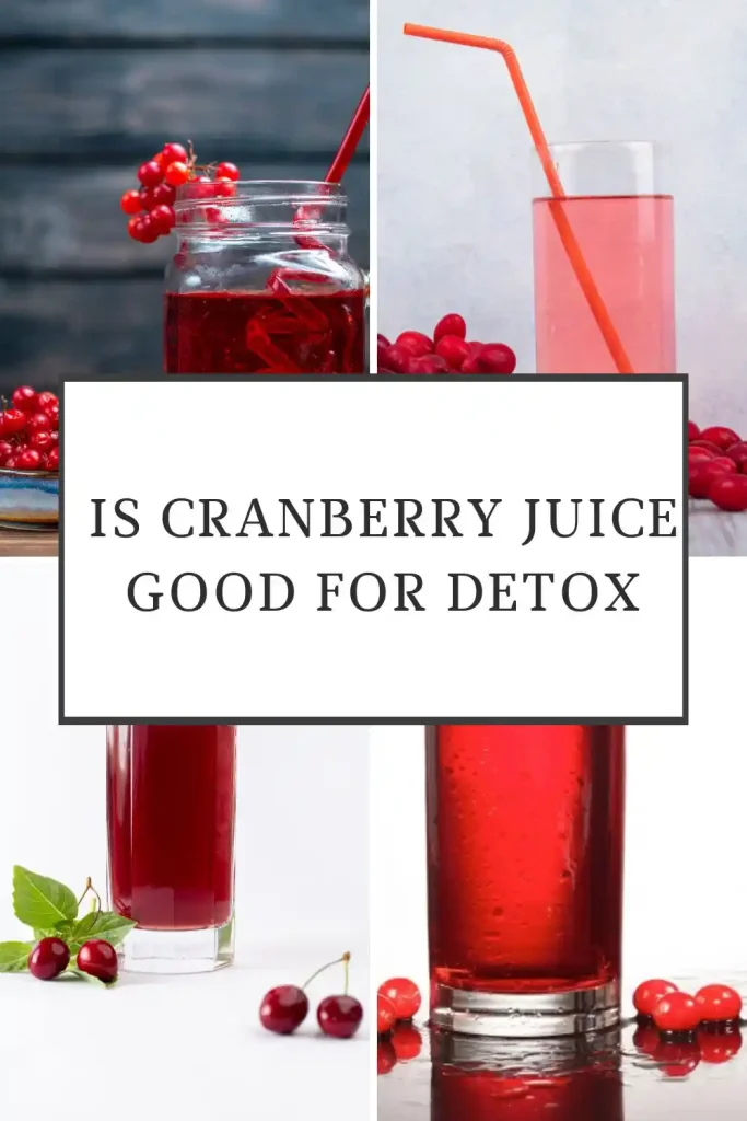 Is Cranberry Juice Good for Detox -photo 3