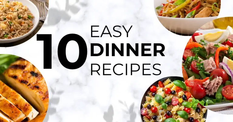 10 Easy and Healthy Dinner Recipes - featured image